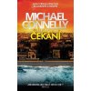 Čekání - Michael Connelly Čekání - Michael Connelly