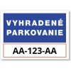Tabuľa Vyhradené parkovanie pre ŠPZ, A4 Tabuľa Vyhradené parkovanie pre ŠPZ, A4