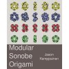 Modular Sonobe Origami (Jason Kemppainen)(Brožovaná) Modular Sonobe Origami (Jason Kemppainen)(Brožovaná)
