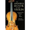 Amadeus Book of the Violin Amadeus Book of the Violin