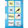 All the Bright Places - Jennifer Niven All the Bright Places - Jennifer Niven
