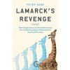 Lamarck's Revenge - Peter Ward Lamarck's Revenge - Peter Ward