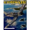Corsair: The Saga of the Legendary Bent-Wing Fighter-Bomber (Walter A. Musciano)(Pevná) Corsair: The Saga of the Legendary Bent-Wing Fighter-Bomber (Walter A. Musciano)(Pevná)