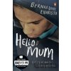 Hello Mum - Bernardine Evaristo Hello Mum - Bernardine Evaristo