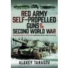 Red Army Self-Propelled Guns of the Second World War Red Army Self-Propelled Guns of the Second World War