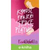 E-kniha Kamoši, frajeri a srdce na plátne - Kasie West E-kniha Kamoši, frajeri a srdce na plátne - Kasie West