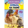 Pohlaď si zvířátko Zvířátka na farmě Pohlaď si zvířátko Zvířátka na farmě