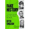 Fake History - Otto English Fake History - Otto English