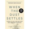 When the Dust Settles (LUCY EASTHOPE)(Pevná) When the Dust Settles (LUCY EASTHOPE)(Pevná)