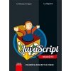 JavaScript Okamžitě - Ara Pehlivanian JavaScript Okamžitě - Ara Pehlivanian