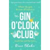 The Gin O'Clock Club (Rosie Blake)(Brožovaná) The Gin O'Clock Club (Rosie Blake)(Brožovaná)