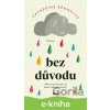 E-kniha Bez důvodu - Catherine Bennetto E-kniha Bez důvodu - Catherine Bennetto
