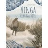 Vinga čeká na vítr - Oskar Kroon, Kateřina Kotyk Vinga čeká na vítr - Oskar Kroon, Kateřina Kotyk