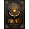 Tristan Zrozeni ze stínu