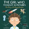 The Girl Who Thought in Pictures: The Story of Dr. Temple Grandin The Girl Who Thought in Pictures: The Story of Dr. Temple Grandin