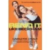 Bend It Like Beckham Bend It Like Beckham