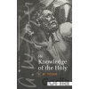 The Knowledge of the Holy (Sea Harp Timeless series) - A.W. Tozer The Knowledge of the Holy (Sea Harp Timeless series) - A.W. Tozer
