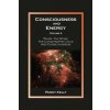 Consciousness and Energy, Volume 4 (Penny Kelly)(Brožovaná) Consciousness and Energy, Volume 4 (Penny Kelly)(Brožovaná)