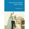 Journal of Miss Jane Fairfax (Ronald McGowan)(Pevná) Journal of Miss Jane Fairfax (Ronald McGowan)(Pevná)