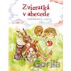 Zvieratká v abecede - Emília Hubočanová Zvieratká v abecede - Emília Hubočanová