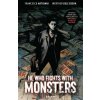 He Who Fights With Monsters - Francesco Artibani He Who Fights With Monsters - Francesco Artibani