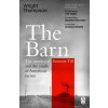 The Barn (Wright Thompson)(Brožovaná) The Barn (Wright Thompson)(Brožovaná)