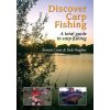 Discover Carp Fishing: a Total Guide to Carp Fishing (Simon Crow)(Brožovaná) Discover Carp Fishing: a Total Guide to Carp Fishing (Simon Crow)(Brožovaná)