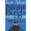 Night Birds On Nantucket (Joan Aiken)(Brožovaná) Night Birds On Nantucket (Joan Aiken)(Brožovaná)