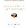 Metaphysical Meditations Metaphysical Meditations