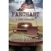 Parchant z Jižní Karolíny - Dorothy Allison Parchant z Jižní Karolíny - Dorothy Allison