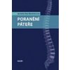 Poranění páteře - Ján Kočiš, Peter Wendsche Poranění páteře - Ján Kočiš, Peter Wendsche