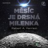 Měsíc je drsná milenka - Robert A. Heinlein - online doručenie Měsíc je drsná milenka - Robert A. Heinlein - online doručenie