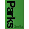 Parks 2 : United States National Park Service maps and brochures from the collection of Brian Kelley - autor neuvedený Parks 2 : United States National Park Service maps and brochures from the collection of Brian Kelley - autor neuvedený