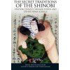 Secret Traditions of the Shinobi (Antony Cummins,Yoshie Minami)(Brožovaná) Secret Traditions of the Shinobi (Antony Cummins,Yoshie Minami)(Brožovaná)