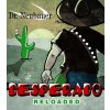 Dr. Neubauer Desperado Reloaded Dr. Neubauer Desperado Reloaded