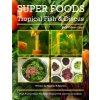 Super Foods Tropical Fish and Discus: High Protein Super Foods For Tropical Fish and Discus Cichlids
