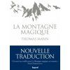 La Montagne magique (Thomas Mann)(Brožovaná) La Montagne magique (Thomas Mann)(Brožovaná)