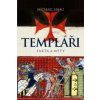 Templáři Templáři
