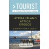 Greater Than a Tourist- Hydra Island Attica Greece: 50 Travel Tips from a Local (Greater Than a Tourist,Caroline Walter)() Greater Than a Tourist- Hydra Island Attica Greece: 50 Travel Tips from a Local (Greater Than a Tourist,Caroline Walter)()