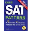 KALLIS' Redesigned SAT Pattern Strategy + 6 Full Length Practice Tests (College SAT Prep + Study Guide Book for the New SAT) - Second edition KALLIS' Redesigned SAT Pattern Strategy + 6 Full Length Practice Tests (College SAT Prep + Study Guide Book for the New SAT) - Second edition