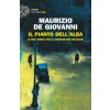 Il pianto dell'alba.Ultima ombra per il commissario Ricciardi (Maurizio De Giovanni)(Brožovaná) Il pianto dell'alba.Ultima ombra per il commissario Ricciardi (Maurizio De Giovanni)(Brožovaná)