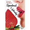 Spadnul z jahody - Kristína Pavelková Spadnul z jahody - Kristína Pavelková