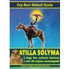 Atilla sólyma - A nagy hun uralkodó története a vele élő sólyom szemszögéből Atilla sólyma - A nagy hun uralkodó története a vele élő sólyom szemszögéből
