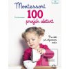 Montessori 100 prvých ak… (Éve Herrmann) Montessori 100 prvých ak… (Éve Herrmann)