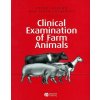 Clinical Examination of Farm Animals (Peter Jackson,Peter Cockcroft)(Brožovaná) Clinical Examination of Farm Animals (Peter Jackson,Peter Cockcroft)(Brožovaná)