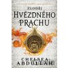 Zloděj hvězdného prachu - Chelsea Abdullah Zloděj hvězdného prachu - Chelsea Abdullah