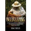 Beekeeping (Bowe Packer)(Brožovaná) Beekeeping (Bowe Packer)(Brožovaná)