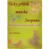 Tichý příběh mnicha Suopana… Tichý příběh mnicha Suopana…