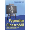 Pygmalion in the Classroom Pygmalion in the Classroom