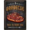 Plechová ceduľa Barbecue - Nice To Meat You, 30 x 40 cm Plechová ceduľa Barbecue - Nice To Meat You, 30 x 40 cm